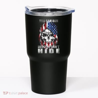 You Can Run But You Can't Hide Tumbler