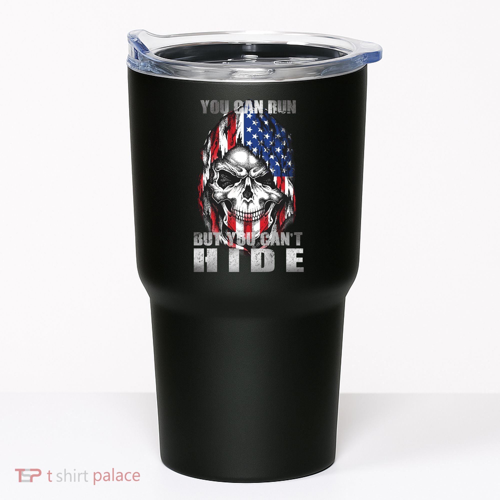 You Can Run But You Can't Hide Tumbler