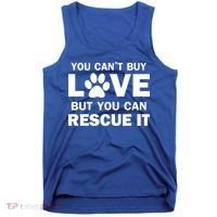 You Can't Buy Love But You Can Rescue It Tank Top thumb 0