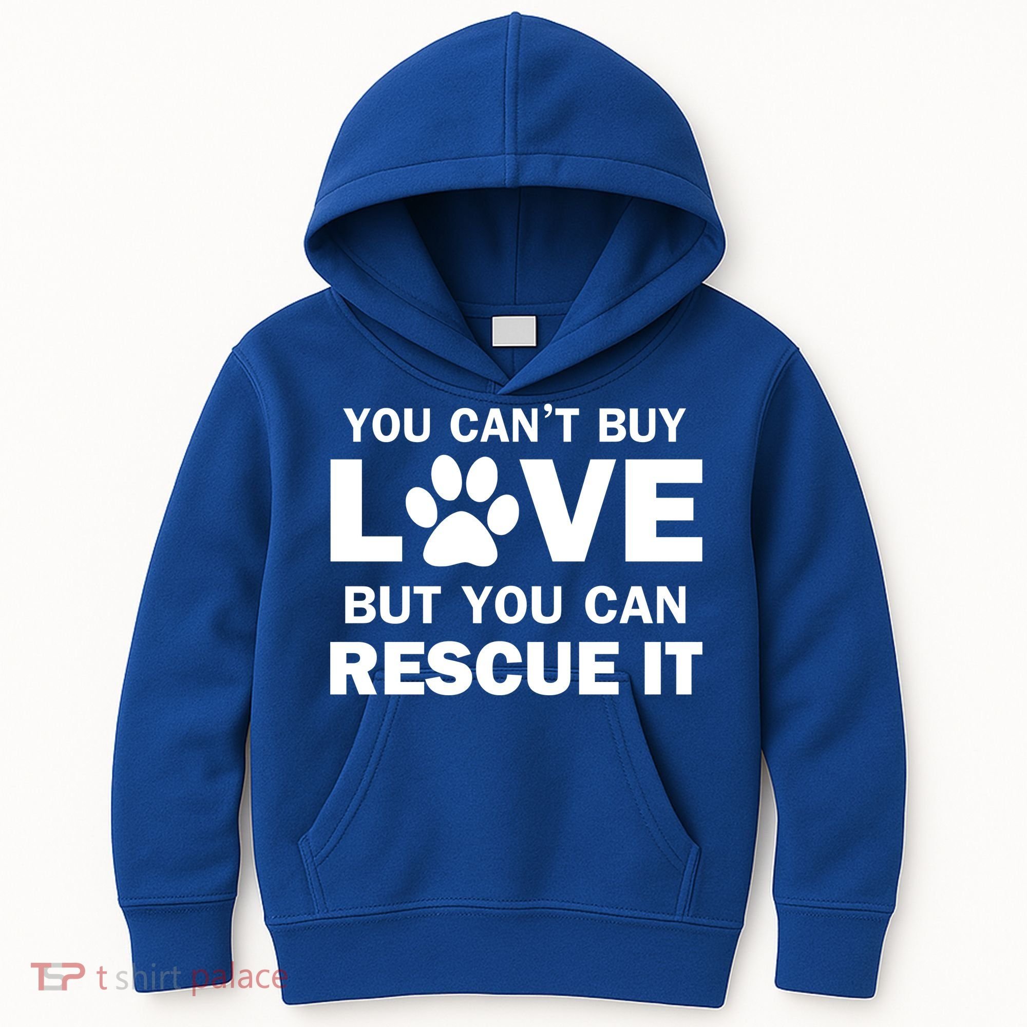 You Can't Buy Love But You Can Rescue It Kids Hoodie