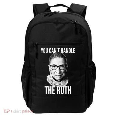 You Can't Handle The Ruth Notorious RBG Ginsburg Backpack
