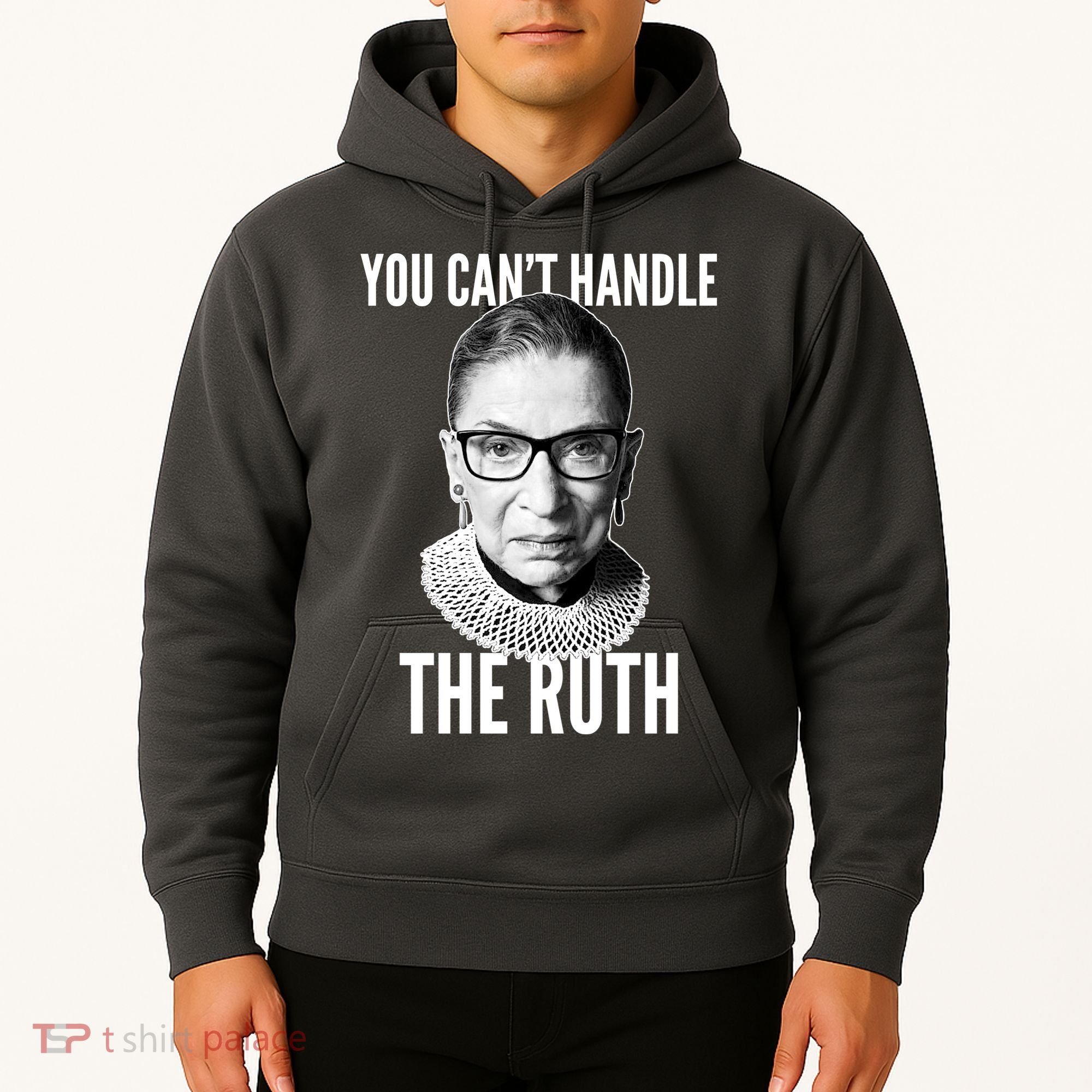 You Can't Handle The Ruth Notorious RBG Ginsburg Hoodie
