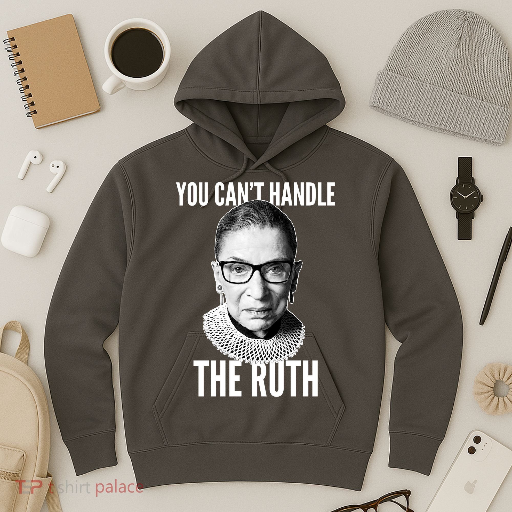 You Can't Handle The Ruth Notorious RBG Ginsburg Hoodie