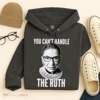 You Can't Handle The Ruth Notorious RBG Ginsburg Hoodie thumb 4