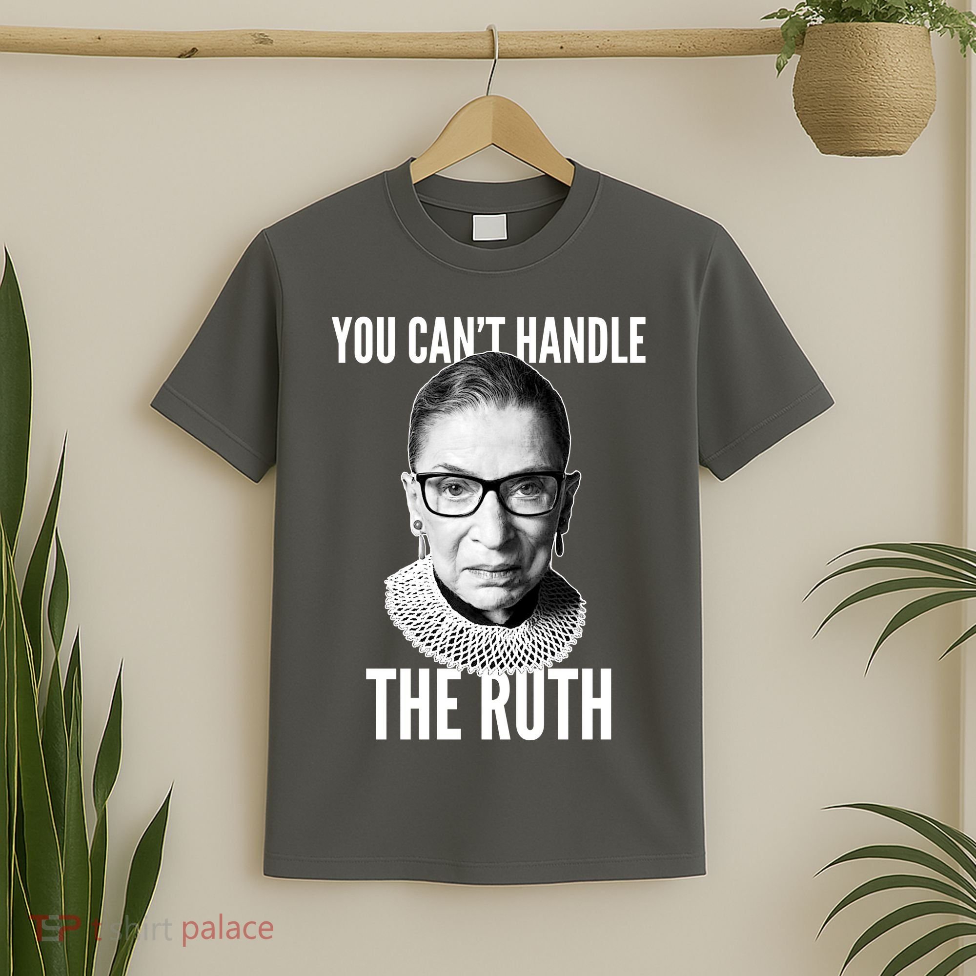 You Can't Handle The Ruth Notorious RBG Ginsburg T-Shirt