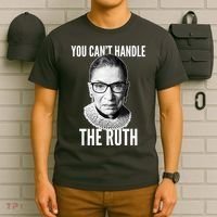 You Can't Handle The Ruth Notorious RBG Ginsburg T-Shirt thumb 6