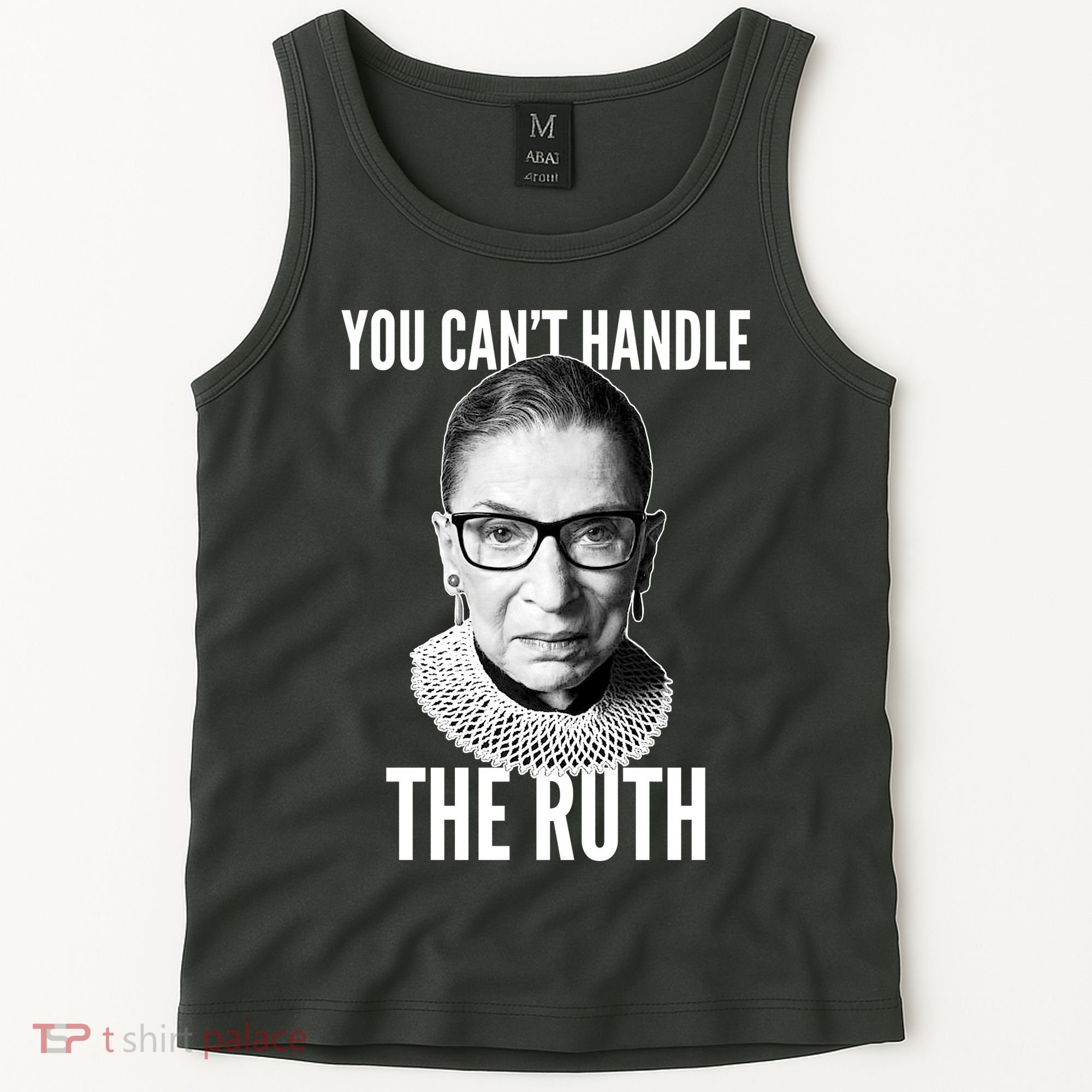 You Can't Handle The Ruth Notorious RBG Ginsburg Tank Top