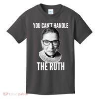 You Can't Handle The Ruth Notorious RBG Ginsburg Kids T-Shirt thumb 0