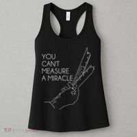 You Can't Measure A Miracle Funny Meme Women's Tank Top thumb 3