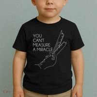 You Can't Measure A Miracle Funny Meme Toddler T-Shirt thumb 2