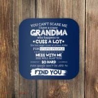 You Can't Scare Me I Have a Crazy Grandma Coaster thumb 0