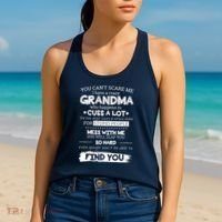 You Can't Scare Me I Have a Crazy Grandma Women's Tank Top thumb 2