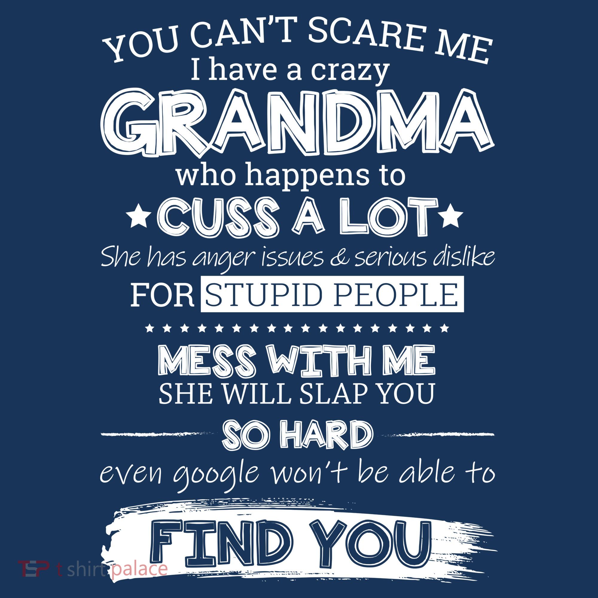 You Can't Scare Me I Have a Crazy Grandma Women's Tank Top