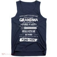 You Can't Scare Me I Have a Crazy Grandma Tank Top thumb 0