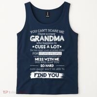 You Can't Scare Me I Have a Crazy Grandma Tank Top thumb 2