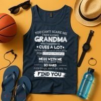 You Can't Scare Me I Have a Crazy Grandma Tank Top thumb 4
