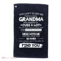 You Can't Scare Me I Have a Crazy Grandma Golf Towel thumb 0