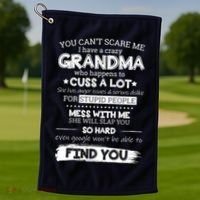 You Can't Scare Me I Have a Crazy Grandma Golf Towel thumb 1