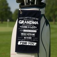 You Can't Scare Me I Have a Crazy Grandma Golf Towel thumb 2