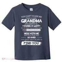 You Can't Scare Me I Have a Crazy Grandma Toddler T-Shirt thumb 0