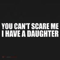 You Can't Scare Me I Have A Daughter Backpack thumb 2