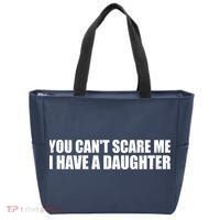 You Can't Scare Me I Have A Daughter Tote Bag thumb 0