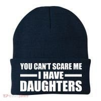 You Can't Scare Me I Have Daughters Beanie thumb 0