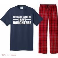 You Can't Scare Me I Have Daughters Pajama Set thumb 0