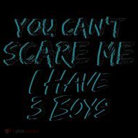 You Can't Scare Me I Have Three Boys Coffee Mug thumb 5