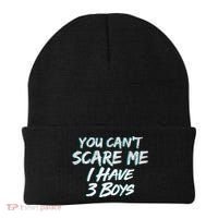 You Can't Scare Me I Have Three Boys Beanie thumb 0