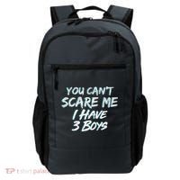 You Can't Scare Me I Have Three Boys Backpack thumb 0