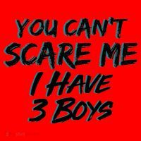 You Can't Scare Me I Have Three Boys Santa Hat thumb 1