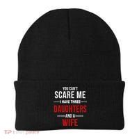 You Can't Scare Me I Have Three Daughters And A Wife Beanie thumb 0