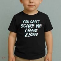 You Can't Scare Me I Have Two Boys Toddler T-Shirt thumb 2