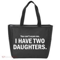 You Can't Scare Me I Have Two Daughters Tote Bag thumb 0