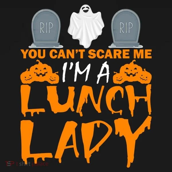 You Can't Scare Me I'm A lunch Lady Coaster