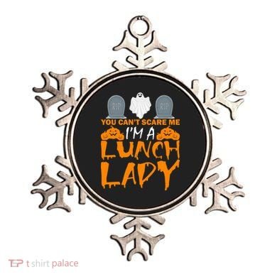 You Can't Scare Me I'm A lunch Lady Ornament