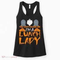 You Can't Scare Me I'm A lunch Lady Women's Tank Top thumb 0