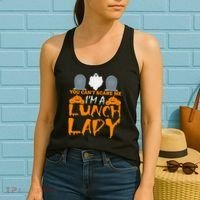 You Can't Scare Me I'm A lunch Lady Women's Tank Top thumb 2