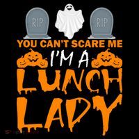 You Can't Scare Me I'm A lunch Lady Women's Tank Top thumb 5