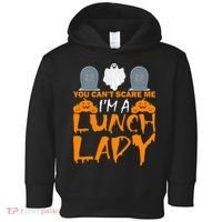 You Can't Scare Me I'm A lunch Lady Toddler Hoodie thumb 0