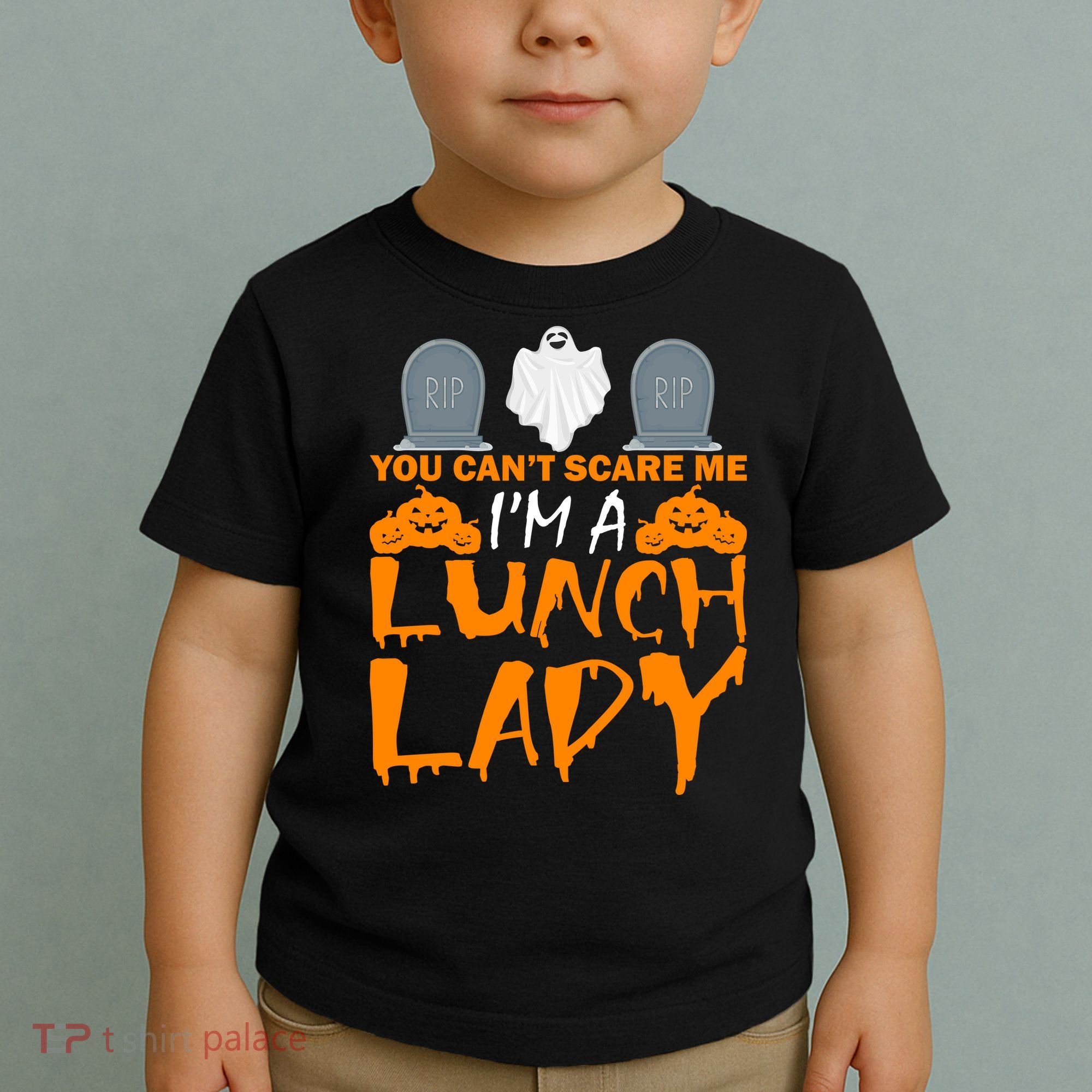 You Can't Scare Me I'm A lunch Lady Toddler T-Shirt