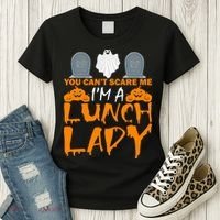 You Can't Scare Me I'm A lunch Lady Women's T-Shirt thumb 3
