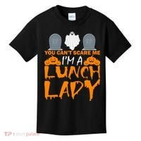 You Can't Scare Me I'm A lunch Lady Kids T-Shirt thumb 0