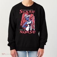 You Can't Scare Me I'm A Nurse Women's Sweatshirt thumb 0