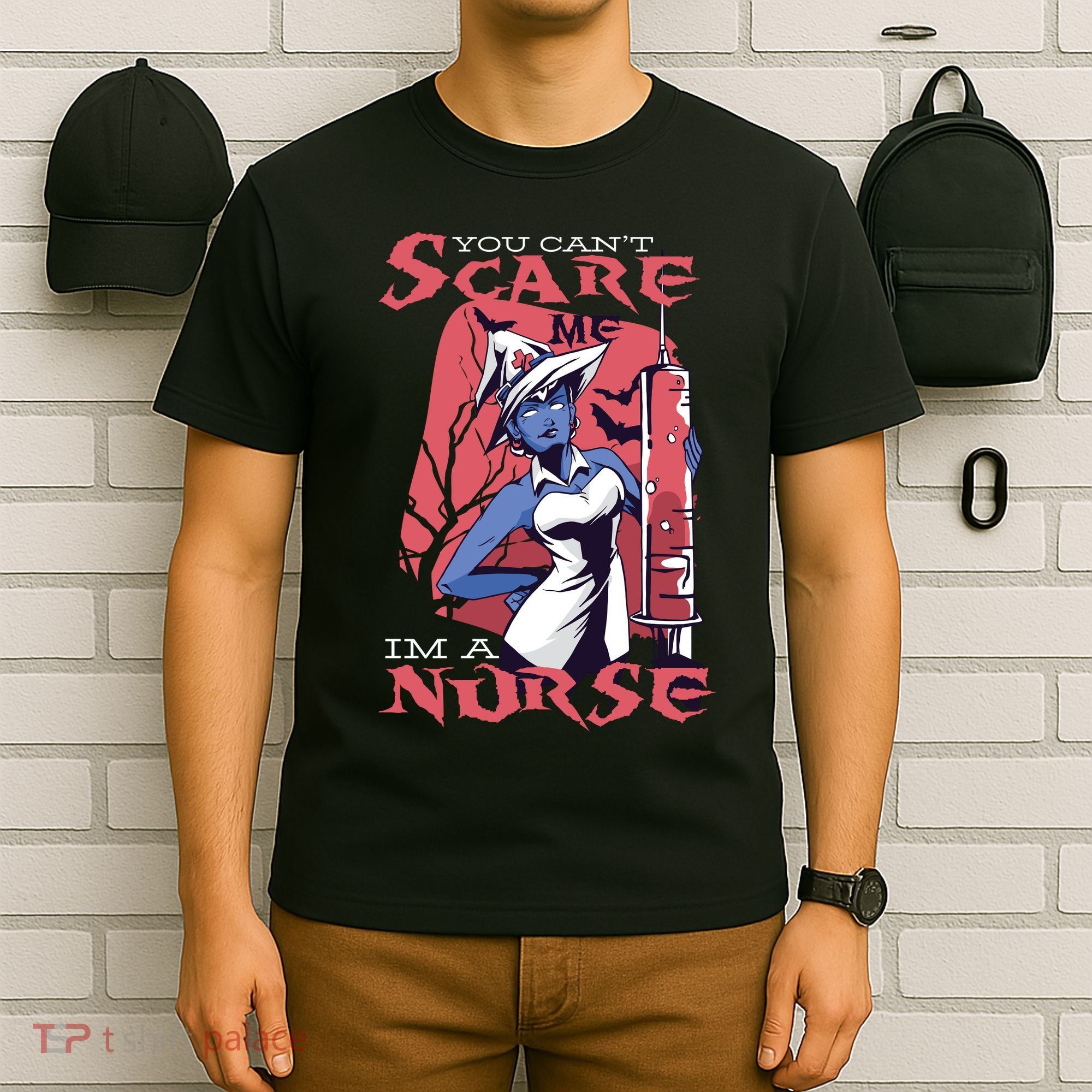 You Can't Scare Me I'm A Nurse T-Shirt
