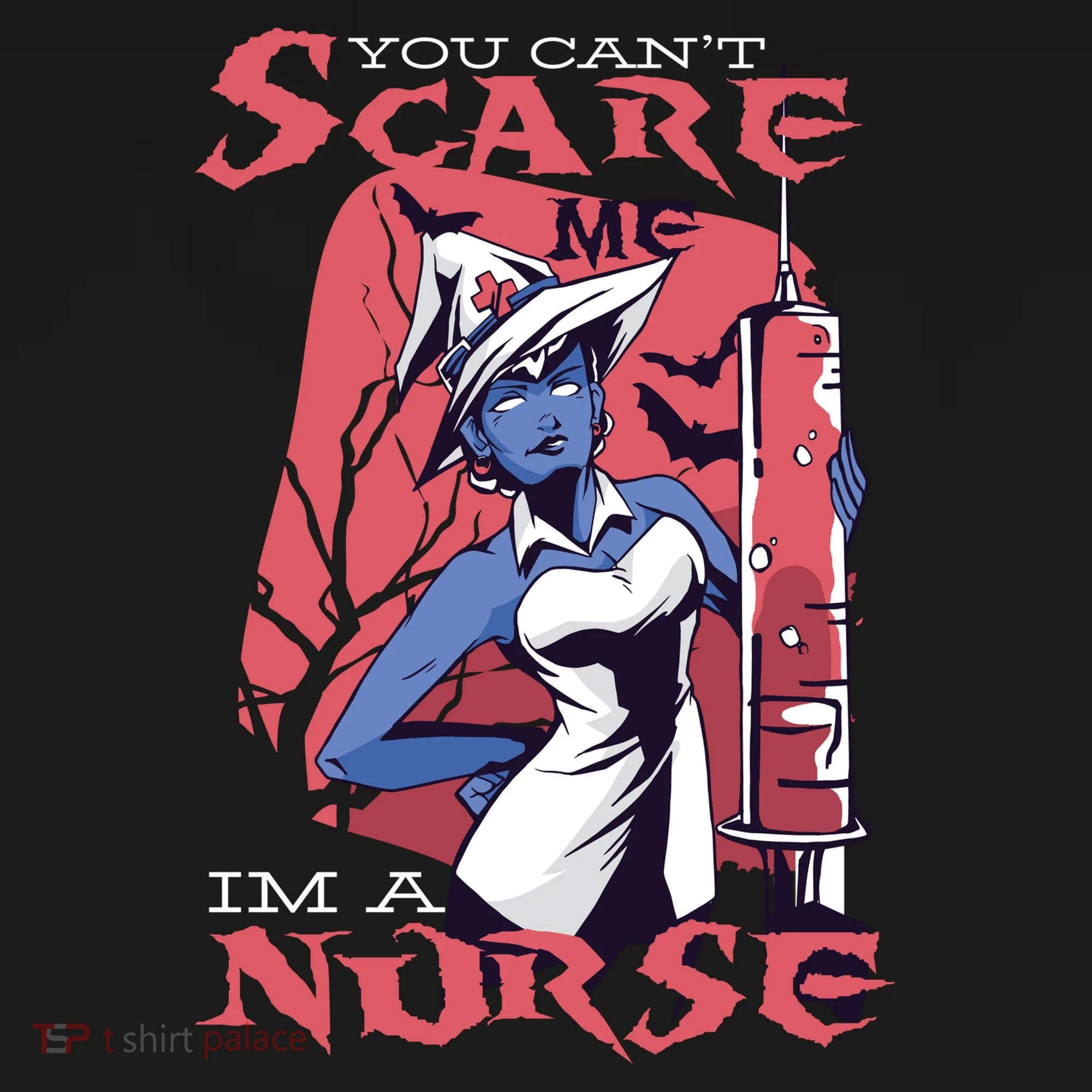 You Can't Scare Me I'm A Nurse Button