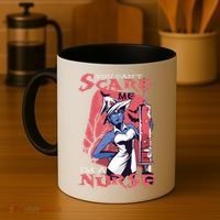 You Can't Scare Me I'm A Nurse Coffee Mug thumb 4