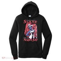 You Can't Scare Me I'm A Nurse Women's Hoodie thumb 0