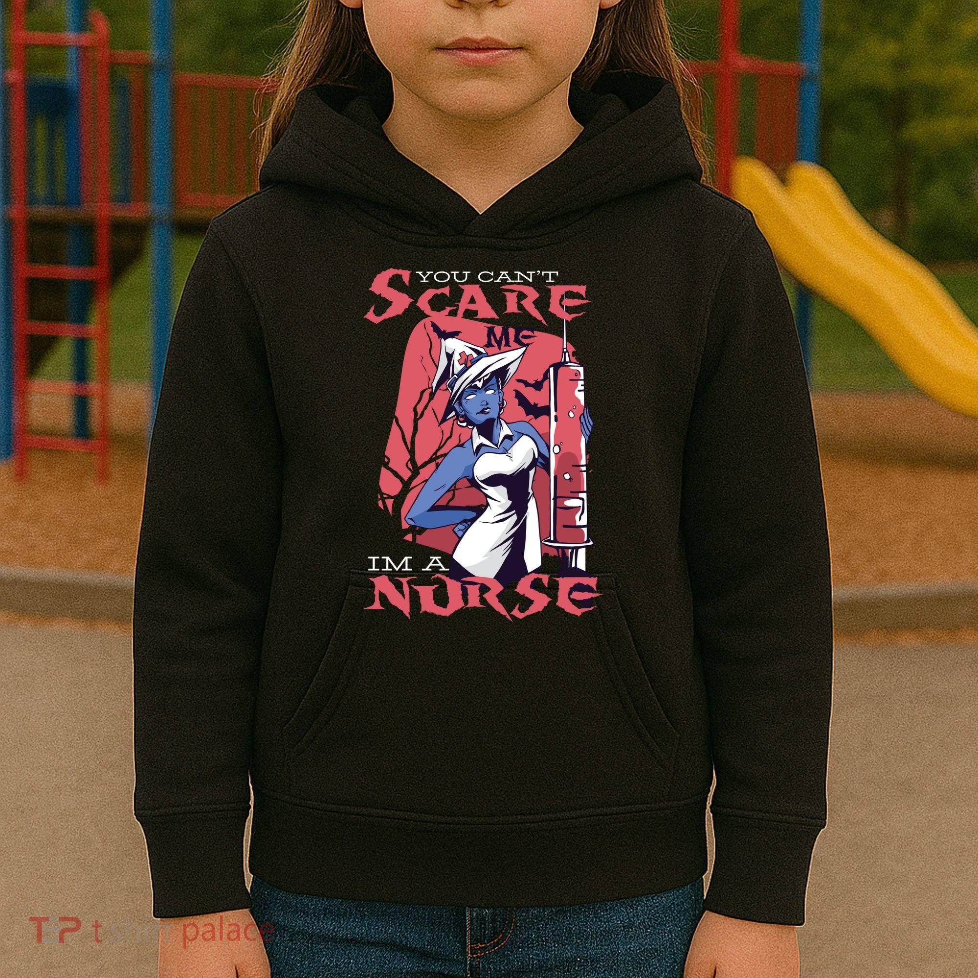 You Can't Scare Me I'm A Nurse Kids Hoodie